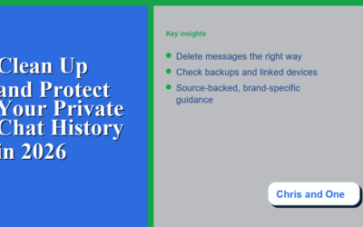 How to Clean Up and Protect Your Private Chat History in 2026